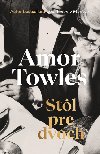 Stl pre dvoch - Amor Towles