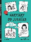 Hakysky od Jurka - Veronika Jansov