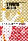 Sportu zdar! - Petr Neada