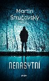Nenasytn - Martin Struovsk