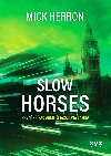 Slow horses - Mick Herron