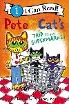 Pete the Cats Trip to the Supermarket - Dean James