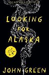 Looking for Alaska - Green John