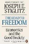 Road to Freedom - Stiglitz Joseph