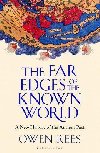 Far Edges of the Known World - Rees Owen