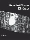 Chze - Henry David Thoreau