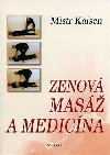 Zenov mas a medicna - Mistr Kaisen