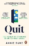 Quit - Duke Annie