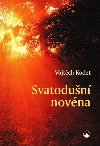 Svatodun novna - Vojtch Kodet
