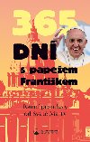 365 dní s papežem Františkem - Ranní promluvy od Svaté Marty - papež František