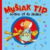Myiak TIP - nechce s do klky - 