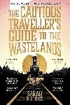 Cautious Travellers Guide to The Wastelands - Brooks Sarah