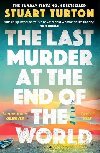 Last Murder at the End of the World - Turton Stuart
