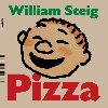 Pizza - William Steig