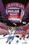 Hokejov Denis Superpohr v Kanade - Jlius Belan