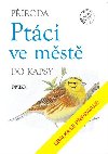 Proda do kapsy: Ptci ve mst - neuveden