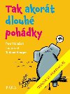 Tak akort dlouh pohdky - Holeek Petr
