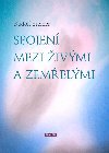 Spojen mezi ivmi a zemelmi - Steiner Rudolf