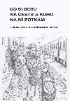 Co si beru na cestu a koho na n potkm - kolektiv autor