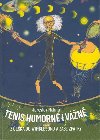 Tenis humorn i vn aneb z eska do Wimbledonu a zase zptky - Jaroslav Malina
