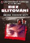 Bez slitovn - Liba vrinov-Cunnings , Liba vrinov-Cunnings Kirstie McLellan 