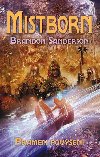 Mistborn: Pramen poven - Brandon Sanderson 