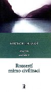 Rozcest mimo civilizaci - Viktor Labsk 