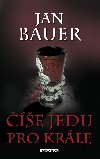 e jedu pro krle - Jan Bauer 