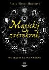 Magick zvrokruh - Petra Neomillnerov 