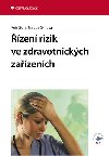 zen rizik ve zdravotnickch zazench - Petr krla , Petr krla Magda krlov 