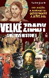 Velk zrady svtov historie - Vclav Junek 