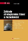 Zklady strategickho zen a rozhodovn - Thaddeus Mallya 