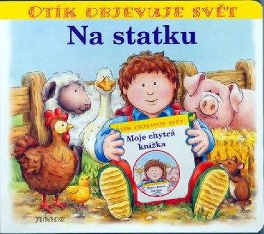 Otík objevuje svět na statku - Zuzana Pospíšilová