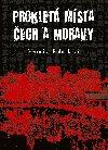 Proklet msta ech a Moravy - Veronika Rubnkov 