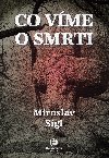 Co vme o smrti - Miroslav Sgl 