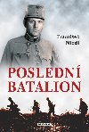 Posledn batalion - Frantiek Niedl 