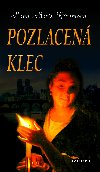 Pozlacen klec - Hana Marie Krnerov 