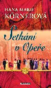 Setkn v Opee - Hana Marie Krnerov 