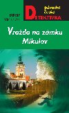 Vrada na zmku Mikulov - Rudolf Strbinger 