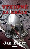 Vkupn za krle - Jan Bauer 