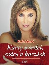 Karty v srdci, srdce v kartch - Hanka Zkov 