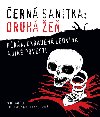 Černá sanitka: Druhá žeň - Petr Janeček 