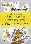 Bje a povsti z ech a Moravy - Plzesk kraj - Vladimr Hulpach 