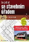 Jak jednat se stavebnm adem - Michal Lalk 
