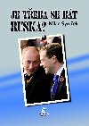 Je teba se bt Ruska? - Milan Syruek 