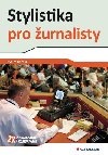 Stylistika pro urnalisty - Eva Minov 