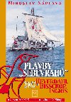 Plavby sebevrah - Miroslav Nplava 