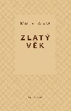 Zlat vk - Michal Ajvaz 