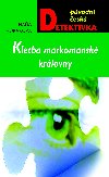 Kletba markomansk krlovny - Naa Horkov 
