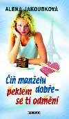 i manelu dobe, peklem se ti odmn - Alena Jakoubkov 